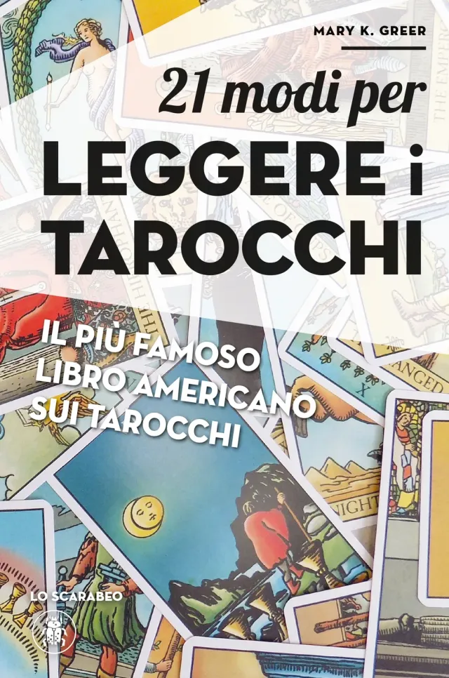Lo Scarabeo 21 Methods for Reading Tarot Cards libro italiano