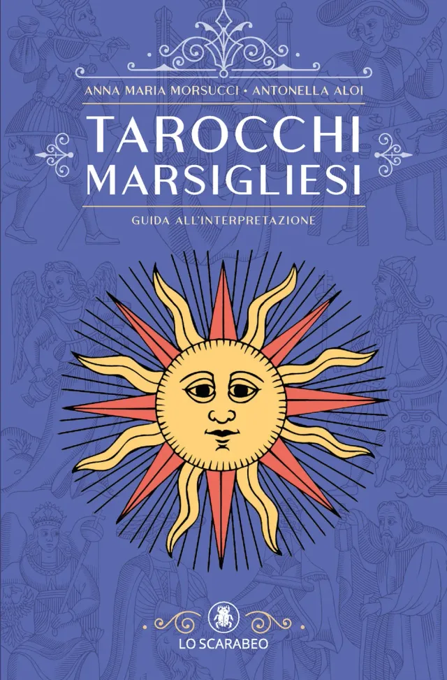Lo Scarabeo Marseille Tarot Interpretation Guide libro